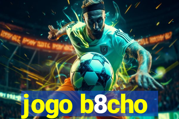 jogo b8cho